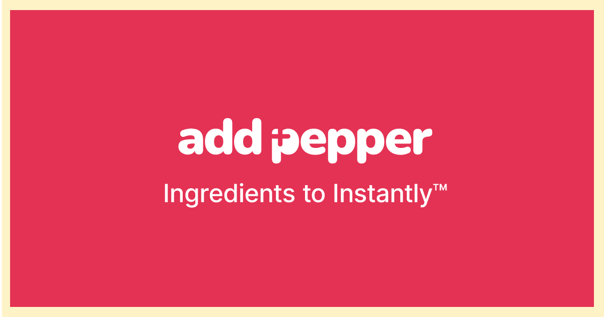Peper Add Add Pepper - Smart Recipe Discovery & Meal Planning